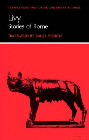 Livy: Stories of Rome (Translations from Greek and Roman Authors) - Roger Livy [KSIĄŻKA]
