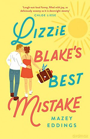 Lizzie Blake's Best Mistake: The next unique and swoonworthy rom-com from the author of the TikTok-hit, A Brush with Love! - Mazey Eddings [KSIĄŻKA]