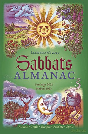 Llewellyn's 2023 Sabbats Almanac: Rituals Crafts Recipes Folklore [KSIĄŻKA]