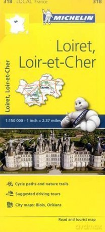 Loiret, Loir-et-Cher - Michelin Local Map 318: Map (Michelin Local Maps, 318) - Michelin [KSIĄŻKA]