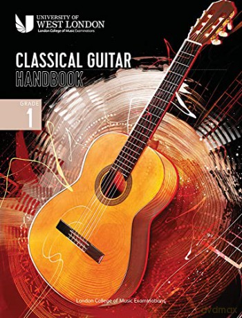 London College of Music Classical Guitar Handbook 2022: Grade 1 - London College of Music Examinations [KSIĄŻKA]