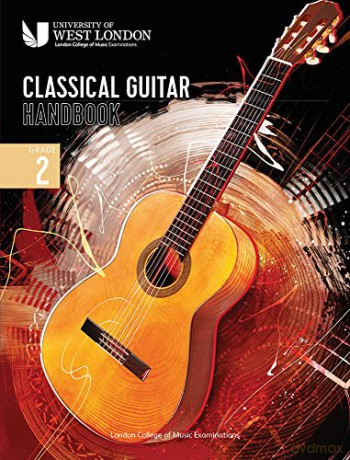 London College of Music Classical Guitar Handbook 2022: Grade 2 - London College of Music Examinations [KSIĄŻKA]
