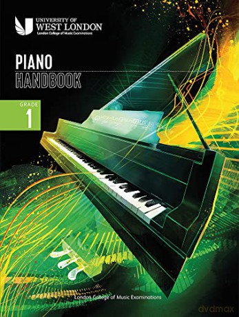 London College of Music Piano Handbook 2021-2024: Grade 1 - London College of Music Examinations [KSIĄŻKA]
