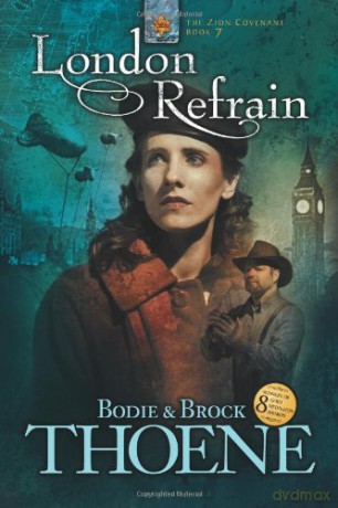 London Refrain (Zion Covenant 7) - Bodie Thoene [KSIĄŻKA]