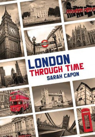 London Through Time - Sarah Rudd [KSIĄŻKA]