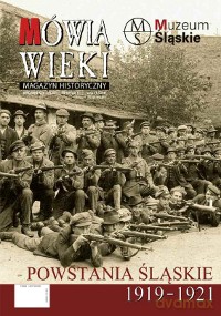 Powstania śląskie 1919-1921. Mówią Wieki [KSIĄŻKA]