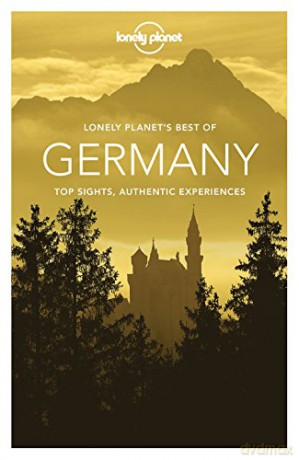 Lonely Planet Best of Germany (Travel Guide) - Lonely Planet [KSIĄŻKA]