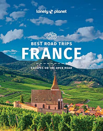 Lonely Planet Best Road Trips France 3 (Road Trips Guide) - Jean-Bernard Carillet [KSIĄŻKA]