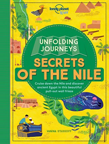 Lonely Planet Kids Unfolding Journeys - Secrets of the Nile - Lonely Planet Kids [KSIĄŻKA]