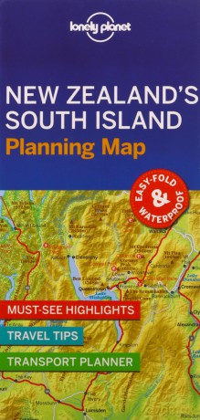 Lonely Planet New Zealand's South Island Planning Map - Lonely Planet [KSIĄŻKA]