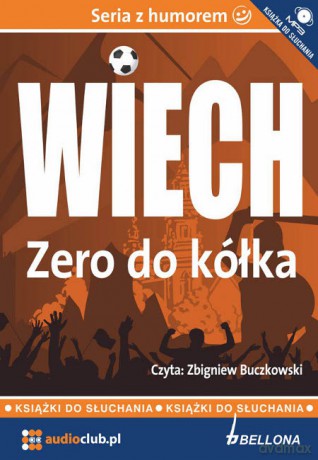 Zero do kółka - Stefan Wiechecki "WIECH"  [AUDIOBOOK] [CD] 