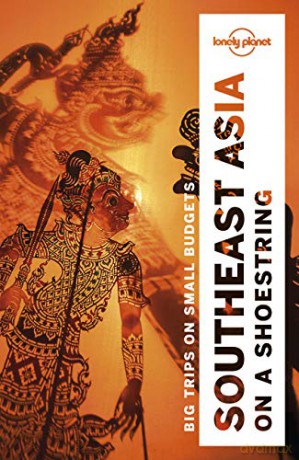 Lonely Planet Southeast Asia on a shoestring (Travel Guide) - Brett Atkinson [KSIĄŻKA]