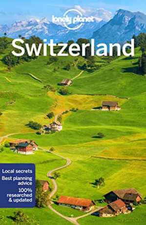 Lonely Planet Switzerland (Travel Guide) - Gregor Clark [KSIĄŻKA]