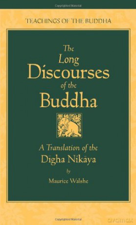 Long Discourses of the Buddha: Translation of the Digha-Nikaya (Teachings of the Buddha) - Maurice O'C. Walshe [KSIĄŻKA]