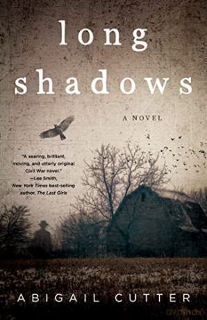 Long Shadows: A Novel - Abigail Cutter [KSIĄŻKA]