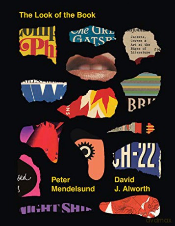 Look of the Book: Jackets, Covers, and Art at the Edges of Literature - Mendelsund [KSIĄŻKA]
