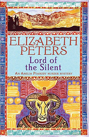 Lord of the Silent (Amelia Peabody Murder Mystery) - Elizabeth Peters [KSIĄŻKA]