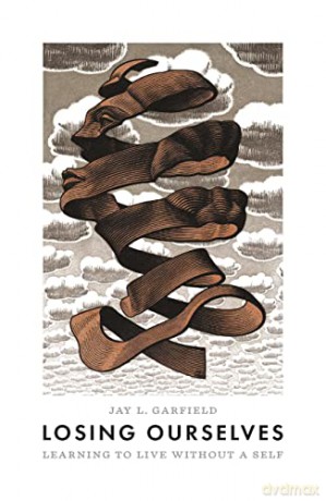 Losing Ourselves: Learning to Live without a Self - Garfield [KSIĄŻKA]