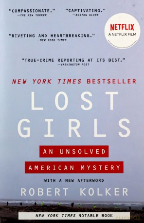 Lost Girls: An Unsolved American Mystery - Robert Kolker [KSIĄŻKA]
