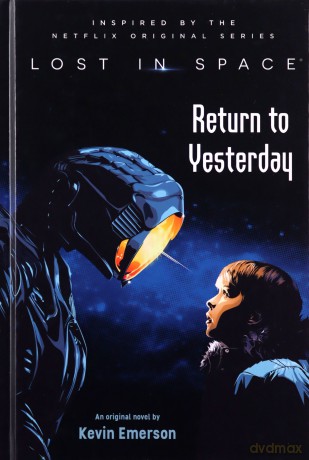 Lost in Space: Return to Yesterday: 1 - Kevin Emerson [KSIĄŻKA]