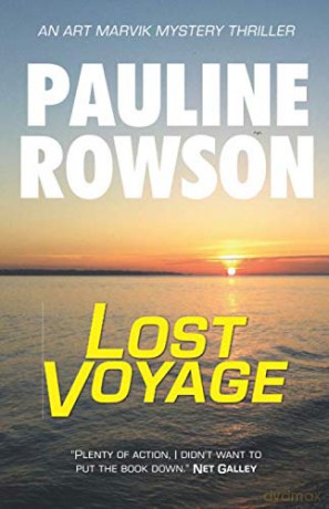 Lost Voyage: An Art Marvik Mystery Thriller: 3 (Art Marvik Mystery Thrillers) - Pauline Rowson [KSIĄŻKA]