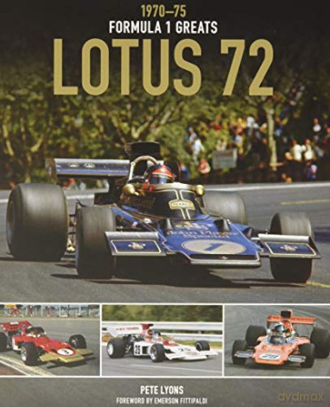 Lotus 72: 1970-75 (Formula 1 Greats) - Pete Lyons [KSIĄŻKA]