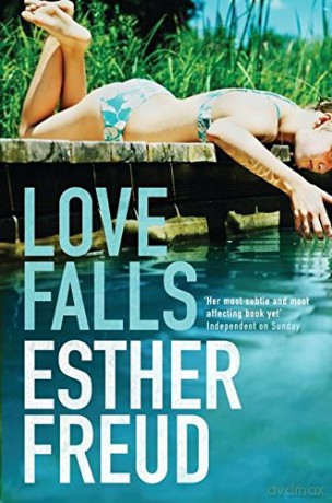 Love Falls - Esther Freud [KSIĄŻKA]