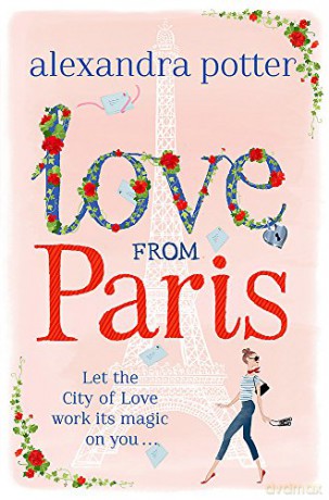 Love from Paris - Alexandra Potter [KSIĄŻKA]