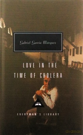Love In The Time Of Cholera: Gabriel Garcia Marquez (Everyman's Library CLASSICS) - Gabriel Garcia Marquez [KSIĄŻKA]