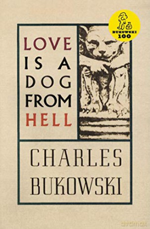 Love is a Dog From Hell: Poems, 1974-1977 - Charles Bukowski [KSIĄŻKA]