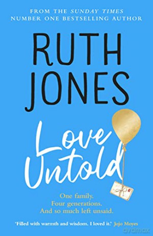 Love Untold: The joy-filled, life-affirming, sob-inducing novel from the Number One Sunday Times bestselling author - Ruth Jones [KSIĄŻKA]