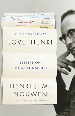 Love, Henri: Letters on the Spiritual Life - Henri J. M. Nouwen [KSIĄŻKA]