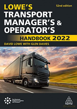 Lowe's Transport Manager's and Operator's Handbook 2022 - Glen Davies [KSIĄŻKA]