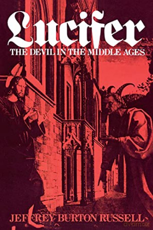Lucifer: The Devil in the Middle Ages (Cornell Paperbacks) - Jeffrey Burton Russell [KSIĄŻKA]