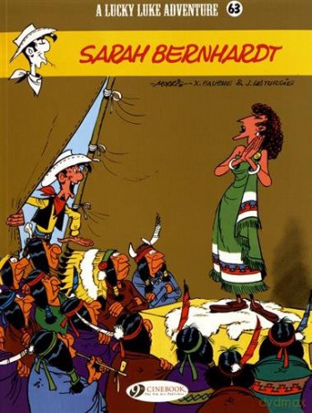 Lucky Luke Vol. 63: Sarah Bernhardt (Lucky Luke Adventures) - Jean Leturgie [KOMIKS]