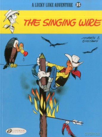 Lucky Luke Vol.35: The Singing Wire (Lucky Luke Adventure) - Rene Goscinny [KOMIKS]