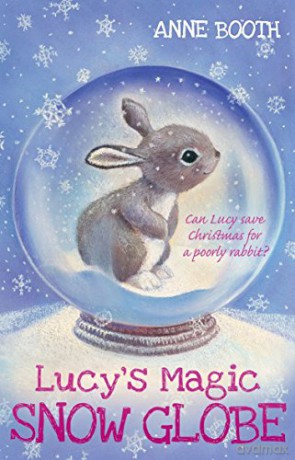 Lucy's Magic Snow Globe - Anne Booth [KSIĄŻKA]