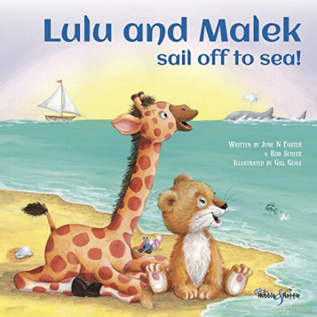 Lulu and Malek: sail off to sea! - June Foster [KSIĄŻKA]