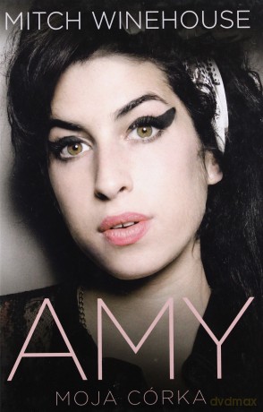 Amy Moja Córka - Winehouse Moitc [KSIĄŻKA]
