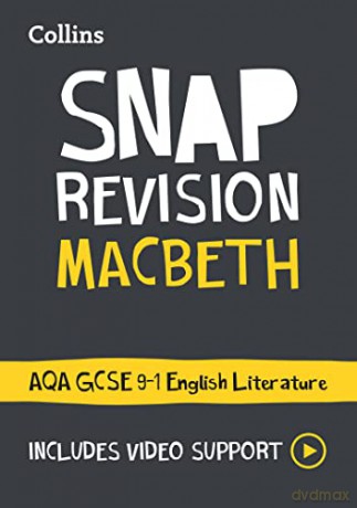Macbeth: AQA GCSE 9-1 English Literature Text Guide: Ideal for home learning, 2022 and 2023 exams (Collins GCSE Grade 9-1 SNAP Revision) - Collins GCSE [KSIĄŻKA]