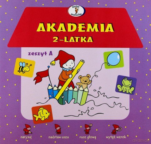 Akademia 2-latka (Zeszyt A) [KSIĄŻKA]
