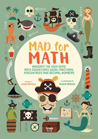 Mad For Math: Navigate The High Seas! Maths Adventures Using Fractions, Percentages and Decimal Numbers - Linda Bertola [KSIĄŻKA]