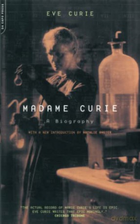 Madame Curie: A Biography (Da Capo Series in Science) - Eve Curie [KSIĄŻKA]