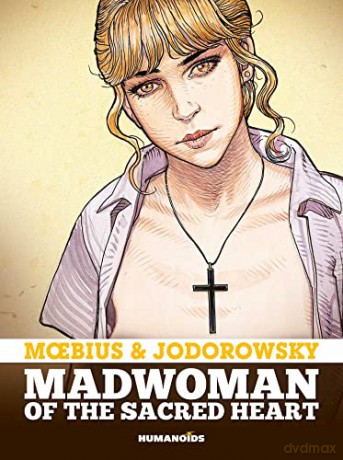 Madwoman of the Sacred Heart - Alejandro Jodorowsky [KSIĄŻKA]