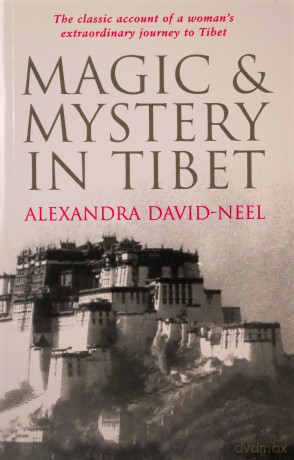 Magic and Mystery in Tibet - Alexandra David-Neel [KSIĄŻKA]