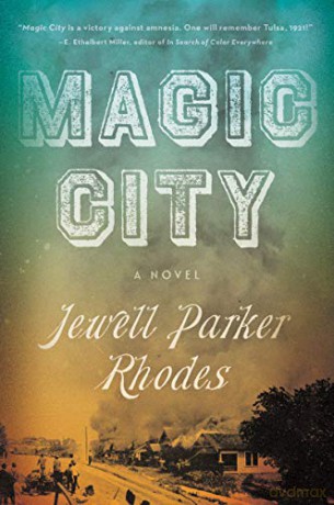 Magic City: A Novel - Jewell Parker Rhodes [KSIĄŻKA]