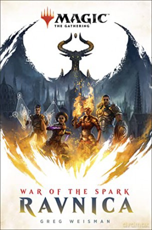 Magic: The Gathering - Ravnica - War of the Spark: 1 - Greg Weisman [KSIĄŻKA]