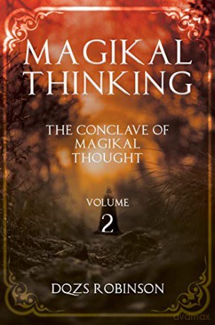 Magikal Thinking Volume 2 - DQZS Robinson [KSIĄŻKA]
