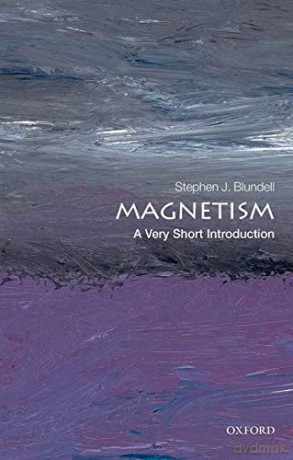 Magnetism: A Very Short Introduction (Very Short Introductions) - Stephen J. Blundell [KSIĄŻKA]