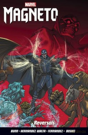 Magneto Vol. 2: Reversals - Cullen Bunn [KSIĄŻKA]